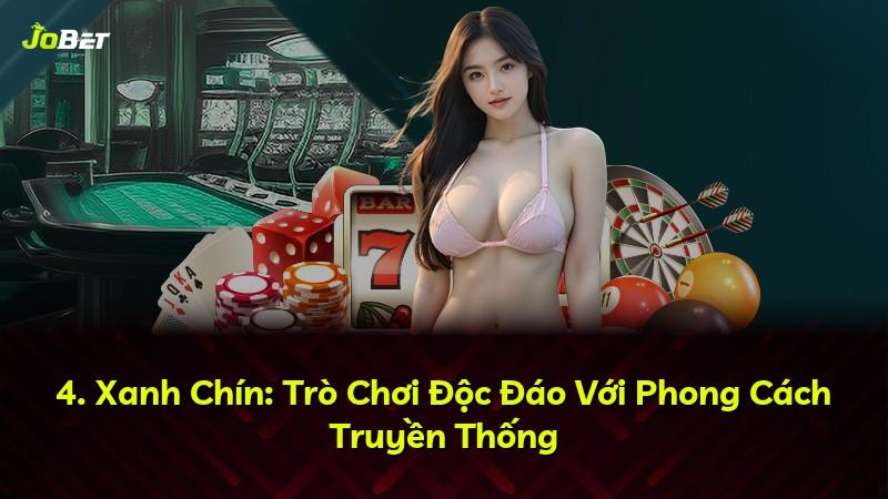 4. Xanh Chín: Trò Chơi Độc Đáo Với Phong Cách Truyền Thống