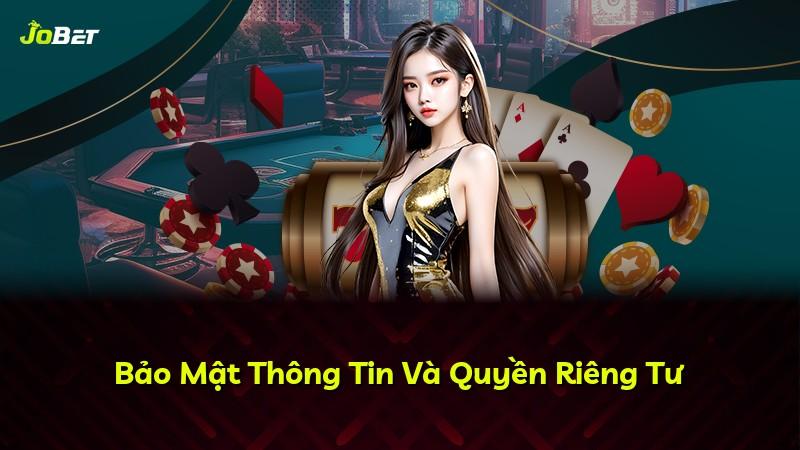 Bảo Mật Thông Tin Và Quyền Riêng Tư
