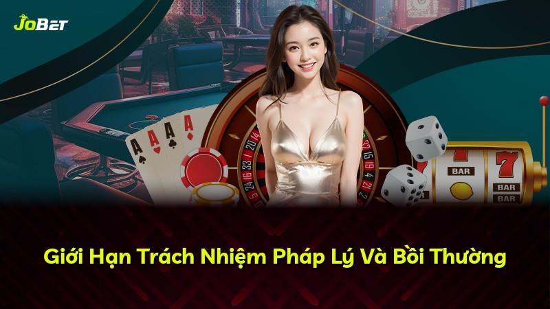Giới Hạn Trách Nhiệm Pháp Lý Và Bồi Thường