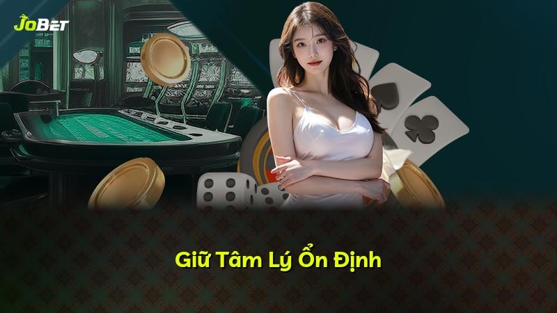 Giữ Tâm Lý Ổn Định