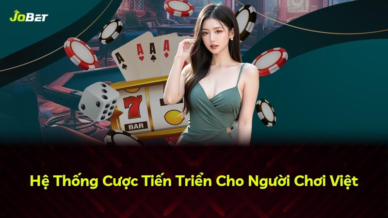 Hệ Thống Cược Tiến Triển Cho Người Chơi Việt