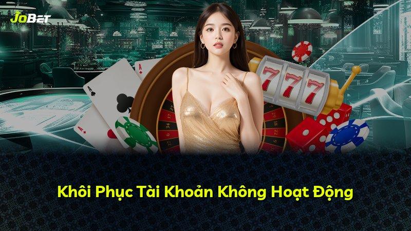 Khôi Phục Tài Khoản Không Hoạt Động