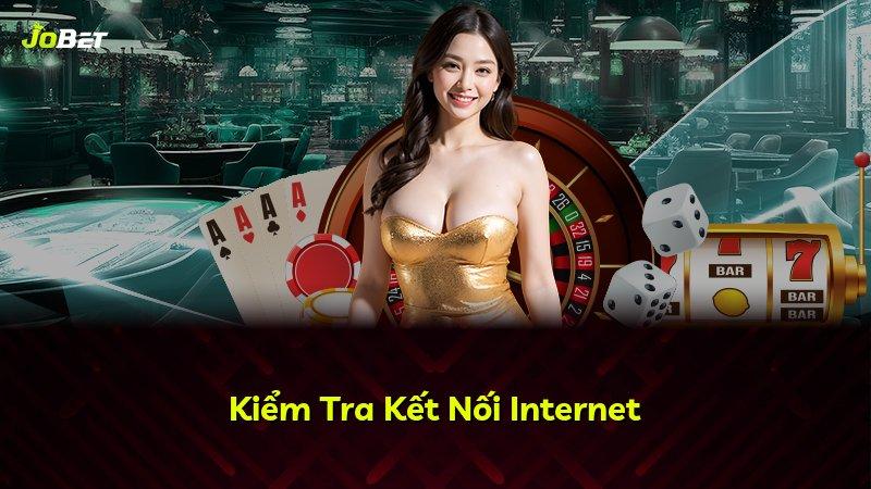 Kiểm Tra Kết Nối Internet