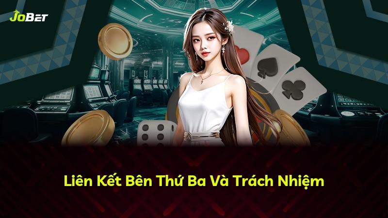 Liên Kết Bên Thứ Ba Và Trách Nhiệm