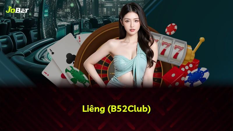 Liêng (B52Club)