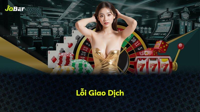 Lỗi Giao Dịch