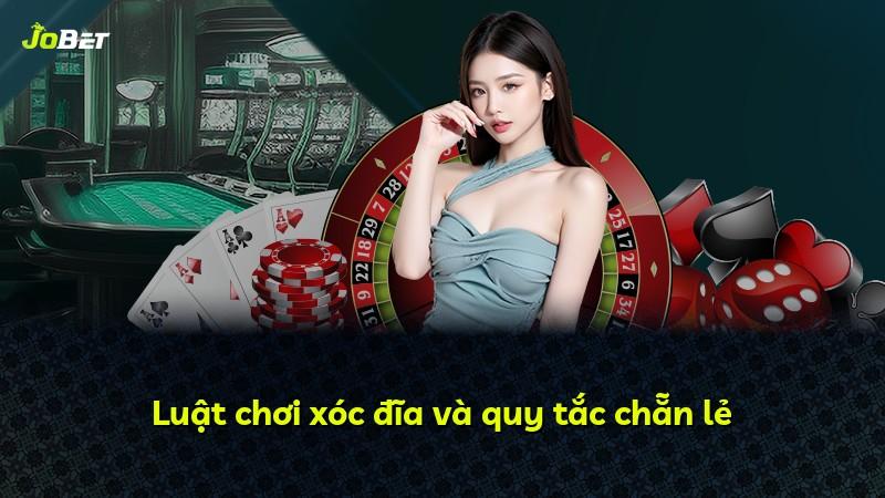 Luật chơi xóc đĩa và quy tắc chẵn lẻ