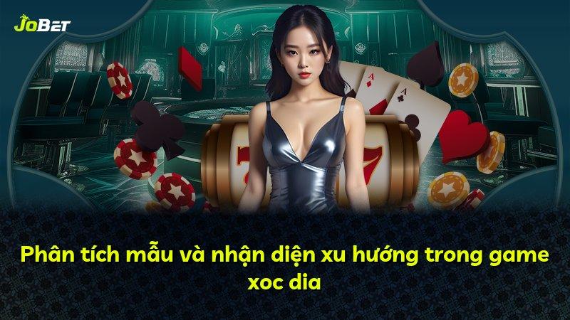 Phân tích mẫu và nhận diện xu hướng trong game xoc dia