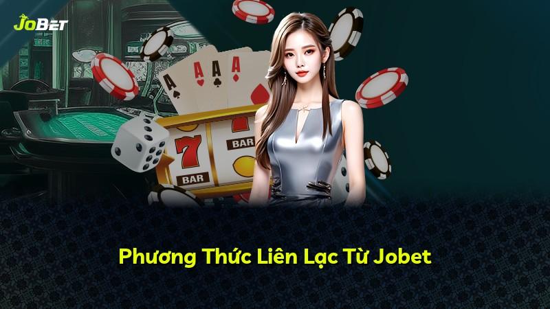 Phương Thức Liên Lạc Từ Jobet