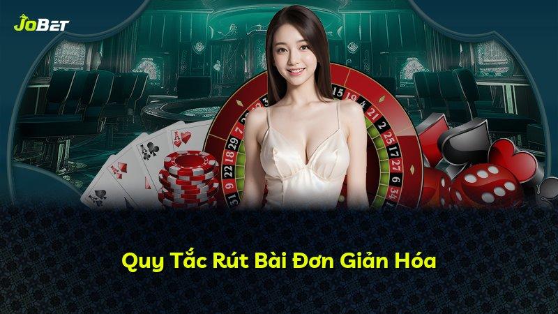Quy Tắc Rút Bài Đơn Giản Hóa