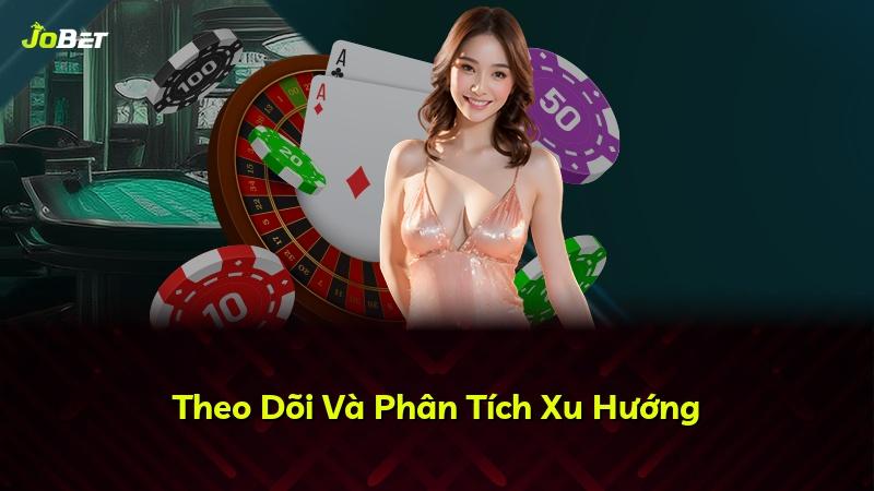 Theo Dõi Và Phân Tích Xu Hướng