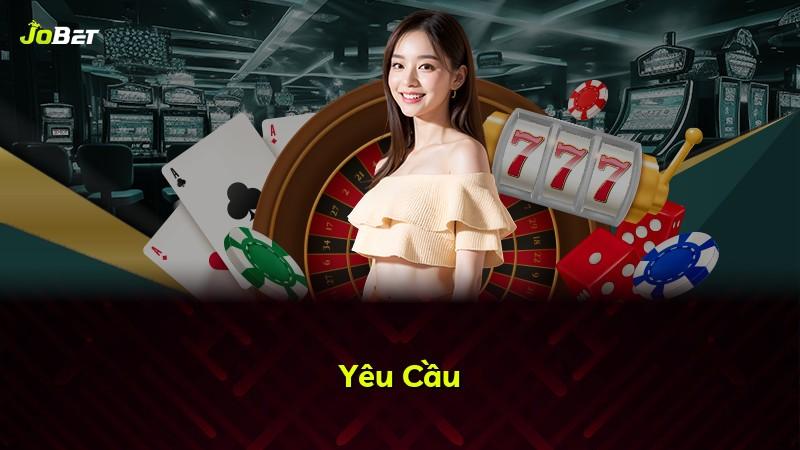 Yêu Cầu